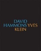 David (CON)/ Klein Hammons, David Hammons, Yves Klein, Michelle Piranio - David Hammons/Yves Klein Yves Klein/David Hammons
