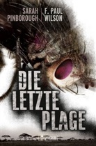 Sara Pinborough, Sarah Pinborough, F Paul Wilson, F. Paul Wilson - Die letzte Plage