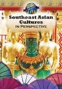 Don Nardo - Southeast Asian Cultures in Perspective