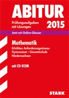 Mechthil Ebenhöh, Mechthild Ebenhöh, Josef Rolfs - Abitur 2015: Mathematik, Erhöhtes Anforderungsniveau Gymnasium Niedersachsen