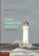 Michael E. McCormick, Michael E. (Professor Mccormick, McCormick Michael E. - Ocean Engineering Mechanics