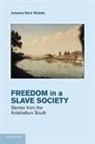Johanna Nicol Shields, Johanna Nicol (University of Alabama) Shields, Shields Johanna Nicol - Freedom in a Slave Society