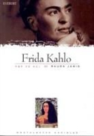 Rauda Jamis - Frida Kahlo Ask ve Aci
