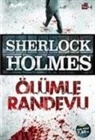 Arthur Conan Doyle - Sherlock Holmes Ölümle Randevu