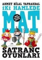 Ahmet Bilal Yaprakdal - Iki Hamlede Mat Satranc Oyunlari