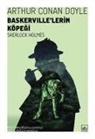 Arthur Conan Doyle - Baskervillelerin Köpegi - Sherlock Holmes