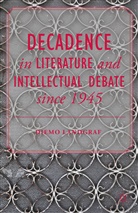 Diemo Landgraf, Landgraf, D Landgraf, D. Landgraf, Diemo Landgraf - Decadence in Literature and Intellectual Debate Since 1945