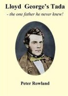 Peter Rowland - Lloyd George's Tada