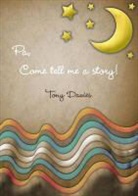 Tony Davies - Pa, Come Tell Me a Story!