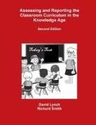 David Lynch, Richard Smith - Assessing and Reporting the Classroom Curriculum in the Knowledge Age