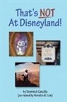 Dominick Cancilla - That's Not at Disneyland!