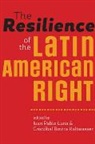 Juan Pablo Luna, Juan Pablo (Associate Professor Luna, Juan Pablo Rovira Kaltwasser Luna, Juan Pablo Luna, Juan Pablo (Associate Professor Luna, Cristobal Rovira Kaltwasser... - Resilience of the Latin American Right