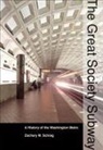 Zachary M. Schrag, Zachary M. (Assistant Professor Schrag - Great Society Subway