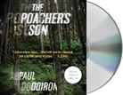 Paul Doiron, Paul/ Lloyd Doiron, Henry Leyva, Henry Leyva, John Bedford Lloyd - The Poacher's Son Audio CD (Hörbuch)