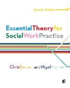 Chris Beckett, Chris Horner Beckett, Nigel Horner, Horner Nigel, Chris Beckett - Essential Theory for Social Work Practice