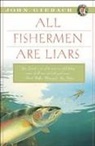 John Gierach - All Fishermen Are Liars