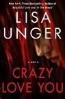 Lisa Unger - Crazy Love You