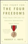 Harvey J Kaye, Harvey J. Kaye - The Fight for the Four Freedoms