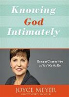 Joyce Meyer, Meyer Joyce - Knowing God Intimately