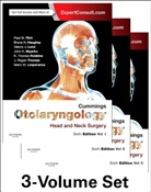 Paul W. Flint, Bruce H. Haughey, Marci M. Lesperance, Valerie J. Lund, John K. Niparko, Mark A. Richardson... - Cummings Otolaryngology 6th edition