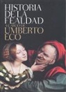 Umberto Eco - Historia de la fealdad / On Ugliness