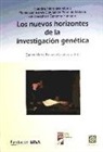 Carlos María Romeo Casabona - Los Nuevos Horizontes de la Investigación Genética