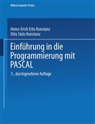 Dr Heinz-Eric Erbs, Dr Heinz-Erich Erbs, Dr. Heinz-Erich Erbs, Heinz-Erich Erbs, Otto Stolz - Einführung in die Programmierung mit PASCAL