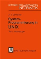 Axel-Tobias Schreiner - Systemprogrammierung in UNIX - 1: Werkzeuge