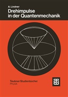 Albrecht Lindner - Drehimpulse in der Quantenmechanik
