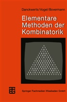 Bovermann, Klaus Bovermann, Dr Raine Danckwerts, Dr Rainer Danckwerts, Dr. Rainer Danckwerts, Rainer Danckwerts... - Elementare Methoden der Kombinatorik