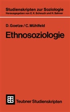 D Goetze, Dieter Goetze, Mühlfeld, C Mühlfeld, C. Mühlfeld, Claus Mühlfeld - Ethnosoziologie