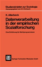 Dr phil Klaus Allerbeck, Dr. phil. Klaus Allerbeck, Klaus R. Allerbeck, phil. Klaus Allerbeck - Datenverarbeitung in der Empirischen Sozialforschung