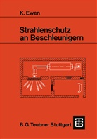 Klaus Ewen - Strahlenschutz an Beschleunigern