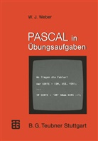 Wolfgang J Weber, Wolfgang J. Weber - PASCAL in Übungsaufgaben