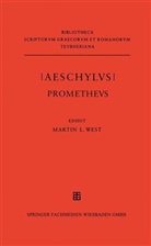 Aeschylus/west, Aischylos, Martin L. West - Prometheus Pb