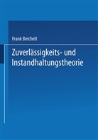 Frank Beichelt - Zuverlässigkeits- und Instandhaltungstheorie