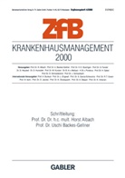 Hors Albach, Horst Albach, Backes-Gellner, Backes-Gellner, Uschi Backes-Gellner - ZfB (Zeitschrift für Betriebswirtschaft) Special Issue - 2000/4: Krankenhausmanagement 2000