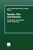Loren Sichelschmidt, Lorenz Sichelschmidt, Strohner, Strohner, Hans Strohner - Sprache, Sinn und Situation