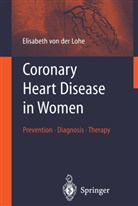 Elisabeth von der Lohe, Elisabeth von der Lohe - Coronary Heart Disease in Women