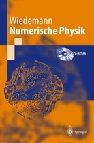 Harald Wiedemann - Numerische Physik, m. CD-ROM