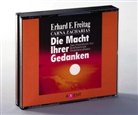 Erhard F. Freitag, Carna Zacharias, Manfred Schmidt - Die Macht Ihrer Gedanken, 3 Audio-CDs (Hörbuch)