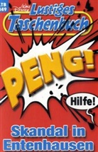 Peng! Skandal in Entenhausen!