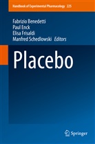 Fabrizio Benedetti, Pau Enck, Paul Enck, Elisa Frisaldi, Elisa Frisaldi et al, Manfred Schedlowski - Placebo