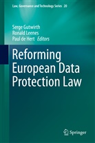 Paul De Hert, Serge Gutwirth, Ronal Leenes, Ronald Leenes - Reforming European Data Protection Law