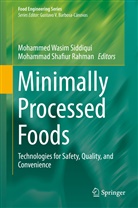 Mohammad Shafiur Rahman, Shafiur Rahman, Shafiur Rahman, Mohammed Wasim Siddiqui, Mohamme Wasim Siddiqui, Mohammed Wasim Siddiqui - Minimally Processed Foods