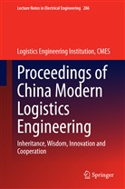 Logistic Engineering Institution, Logistics Engineering Institution, Logistics Engineering Institution CMES, Logistics Engineering Institution, Logistics Engineering Institution, CMES Logistics Engineering Institution... - Proceedings of China Modern Logistics Engineering