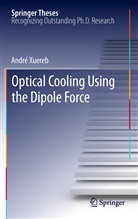 André Xuereb - Optical Cooling Using the Dipole Force