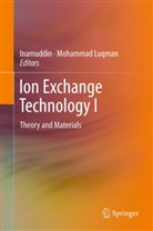 Inamuddi Dr, Inamuddin Dr, Inamuddin Dr., Inamuddin, Luqman, Luqman... - Ion Exchange Technology I