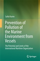 Md Saiful Karim, Saiful Karim - Prevention of Pollution of the Marine Environment from Vessels