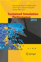 Wolfgan Bez, Wolfgang Bez, Erich Focht, Erich Focht et al, Hiroaki Kobayashi, Nisarg Patel... - Sustained Simulation Performance 2014